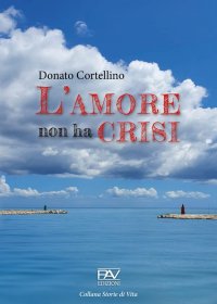 Immagine copertina libro L'amore non ha crisi