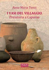 Immagine copertina libro I vasi del villaggio. Preistoria a Capurso
