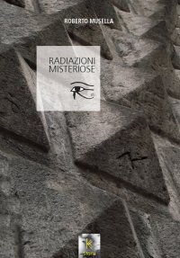Immagine copertina libro Radiazioni misteriose