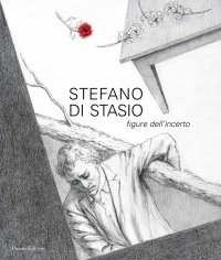 Immagine copertina libro Stefano di Stasio. Figure dell'incerto
