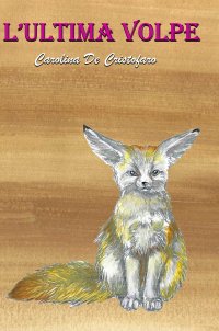 Immagine copertina libro L'ultima volpe