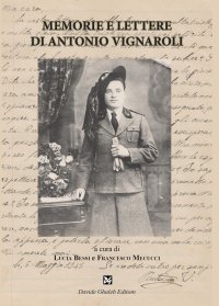 Immagine copertina libro Memorie e lettere di Antonio Vignaroli
