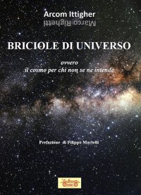 Immagine copertina libro Briciole di universo. Ovvero il cosmo per chi non se ne intende