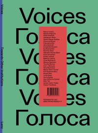 Immagine copertina libro Voices. Towards other institutions. Ediz. illustrata