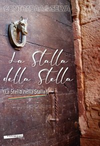 Immagine copertina libro La stalla della stella. (La stella nella stalla)