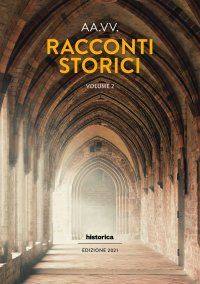 Immagine copertina libro Racconti storici. Vol. 2