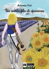 Immagine copertina libro Un sottile filo di speranza
