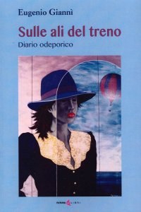 Immagine copertina libro Sulle ali del treno. Diario odeporico