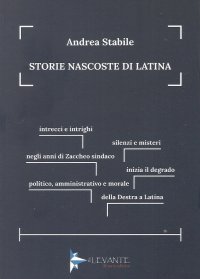 Immagine copertina libro Storie nascoste di Latina