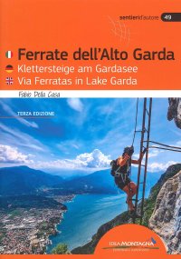 Immagine copertina libro Ferrate Dell'Alto Garda-Klettersteige Am Gardasee-Via Ferratas Ib Lake Garda