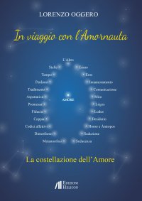 Immagine copertina libro In viaggio con l'Amornauta. La costellazione dell'amore
