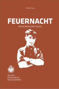 Immagine copertina libro Feuernacht. 1961-2021. Ein rückblick nach 60 jahren