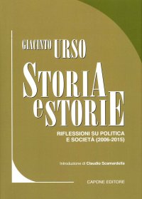 Immagine copertina libro Storia e storie. Riflessioni su politica e società (2006-2015). Vol. 2
