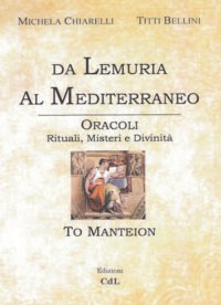 Immagine copertina libro Da Lemuria al Mediterraneo. Oracoli, rituali, misteri e divinità