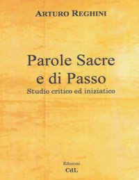 Immagine copertina libro Parole sacre e di passo. Studio critico ed iniziatico