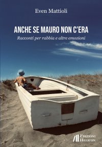 Immagine copertina libro Anche se Mauro non c'era