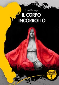 Immagine copertina libro Il corpo incorrotto