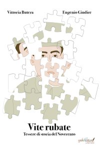 Immagine copertina libro Vite rubate. Tessere di storia del Novecento