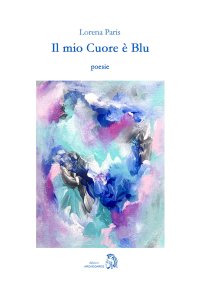 Immagine copertina libro Il mio cuore è blu