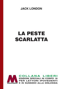 Immagine copertina libro La peste scarlatta. Ediz. per ipovedenti