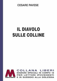 Immagine copertina libro Il diavolo sulle colline. Ediz. per ipovedenti