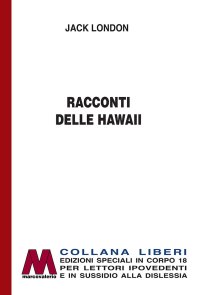 Immagine copertina libro Racconti delle Hawaii. Ediz. per ipovedenti