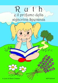 Immagine copertina libro Ruth e il profumo della signorina Speranza