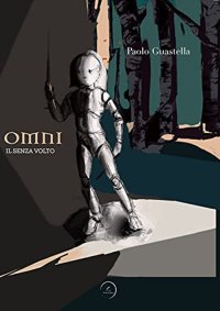 Immagine copertina libro Omni. Il senza volto