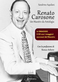 Immagine copertina libro Renato Carosone. Un maestro da antologia