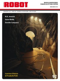 Immagine copertina libro Robot. Rivista di fantascienza (2021). Vol. 92