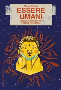 Immagine copertina libro Essere umani. Diario di sopravvivenza poetica ai tempi del coronavirus