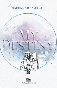 Immagine copertina libro My destiny