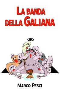 Immagine copertina libro La banda della Galiana