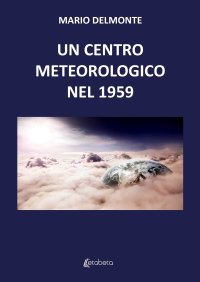 Immagine copertina libro Un centro meteorologico nel 1959
