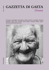 Immagine copertina libro Gazzetta di Gaeta (2021). Vol. 3: Donne
