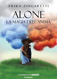 Immagine copertina libro Alone. La magia dell'anima