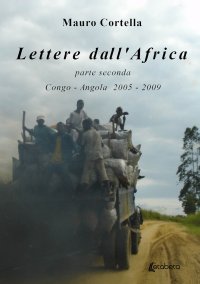 Immagine copertina libro Lettere dall’Africa. Vol. 2: Congo-Angola 2005-2009