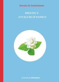 Immagine copertina libro Shiatsu e attacchi di panico