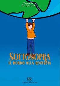 Immagine copertina libro Sottosopra. Il mondo alla rovescia