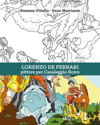 Immagine copertina libro Lorenzo De Ferrari. Pittore per Casaleggio Boiro