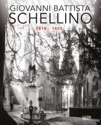 Immagine copertina libro Giovanni Battista Schellino 1818-1905