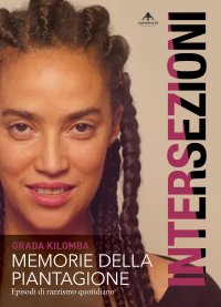 Immagine copertina libro Memorie della piantagione. Episodi di razzismo quotidiano
