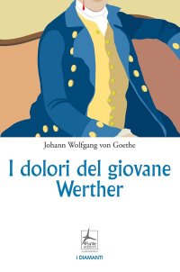 Immagine copertina libro I dolori del giovane Werther
