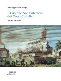 Immagine copertina libro Il Castello San Salvatore dei Conti Collalto