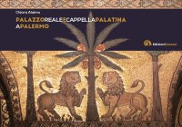 Immagine copertina libro Palazzo reale e Cappella Palatina a Palermo