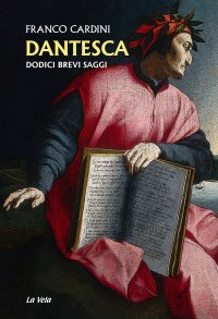 Immagine copertina libro Dantesca. Dodici brevi saggi