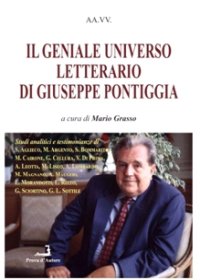 Immagine copertina libro Il geniale universo letterario di Giuseppe Pontiggia