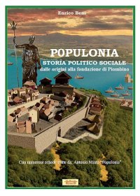 Immagine copertina libro Populonia, dalle origini alla fondazione di Piombino. Nuova ediz.