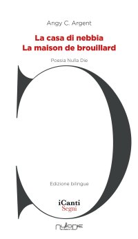 Immagine copertina libro La casa di nebbia-La maison de brouillard. Ediz. bilingue