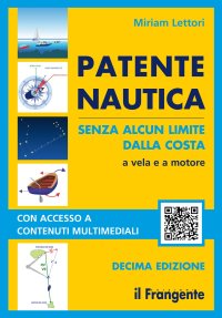 Immagine copertina libro Patente nautica senza alcun limite dalla costa. A vela e a motore. Con espansione online